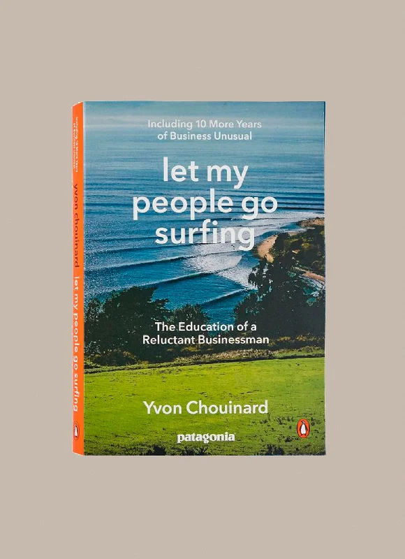 Let My People Go Surfing by Yvon Chouinard